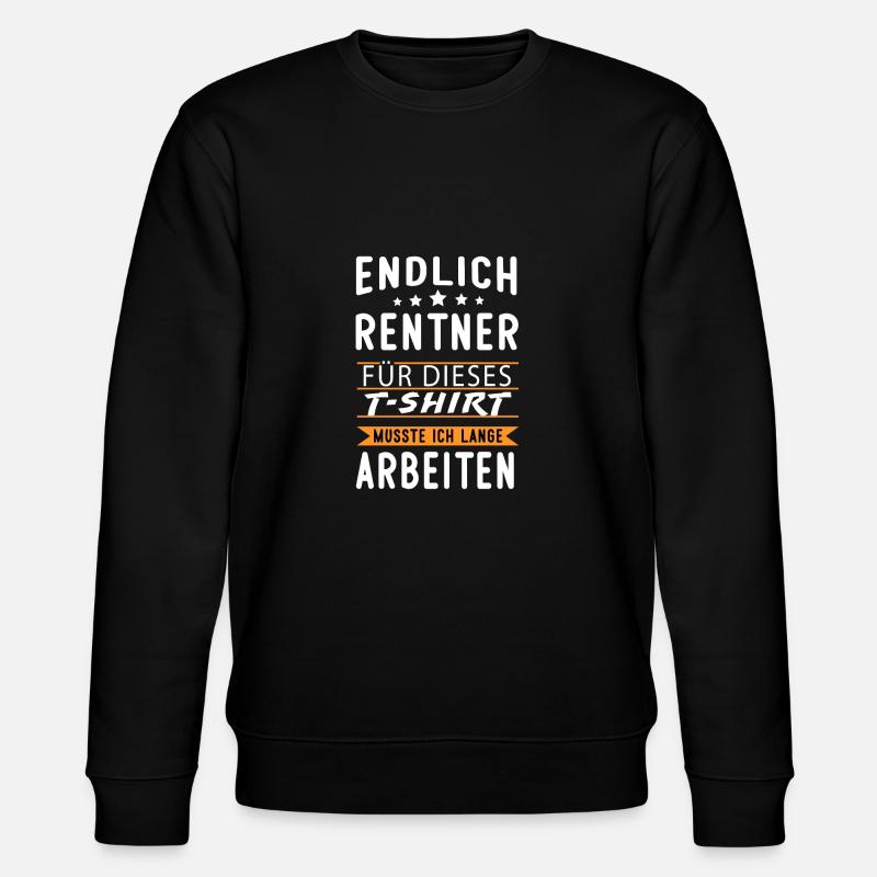 ENDLICH RENTNER - Stanley/Stella Unisex Bio-Sweatshirt CHANGER  - Schwarz