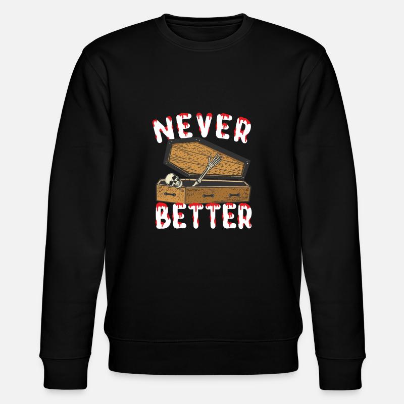 Halloween Never better skeleton - Stanley/Stella Unisex Bio-Sweatshirt CHANGER  - Schwarz