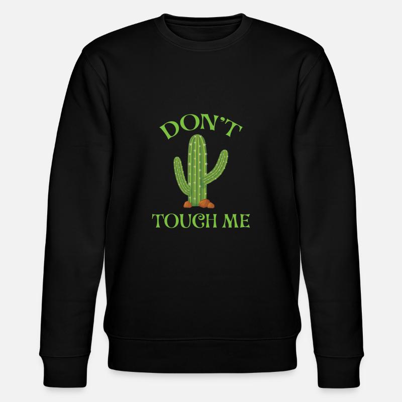Don't Touch Me - Stanley/Stella Unisex Bio-Sweatshirt CHANGER  - Schwarz