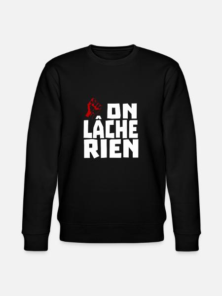 on lâche rien - Sweat bio CHANGER Stanley/Stella Unisexe - noir