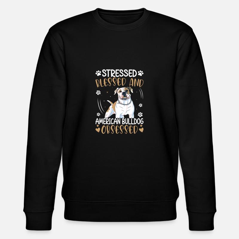 Blessed American Bulldog Obsessed - Stanley/Stella CHANGER Unisex Organic Sweatshirt - black
