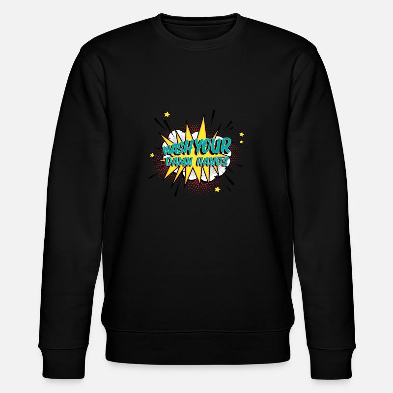 Lavez-vous les mains savon propre - Sweat bio CHANGER Stanley/Stella Unisexe - noir