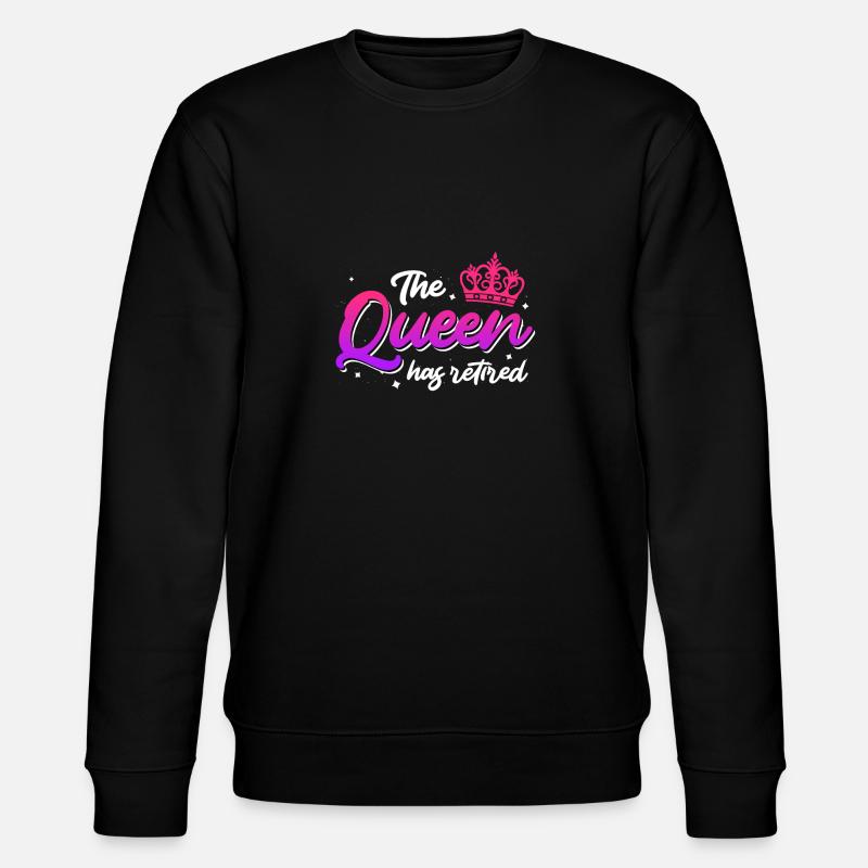 La reine prend sa retraite - Sweat bio CHANGER Stanley/Stella Unisexe - noir