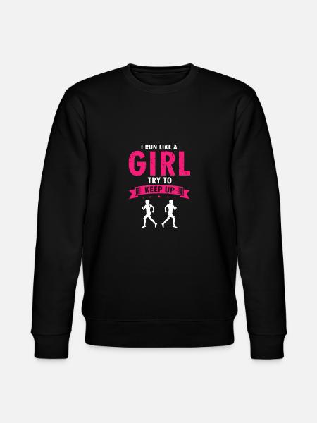 I Run Like A Girl Try To Keep Up Funny Running - Stanley/Stella CHANGER Unisex Organic Sweatshirt - black