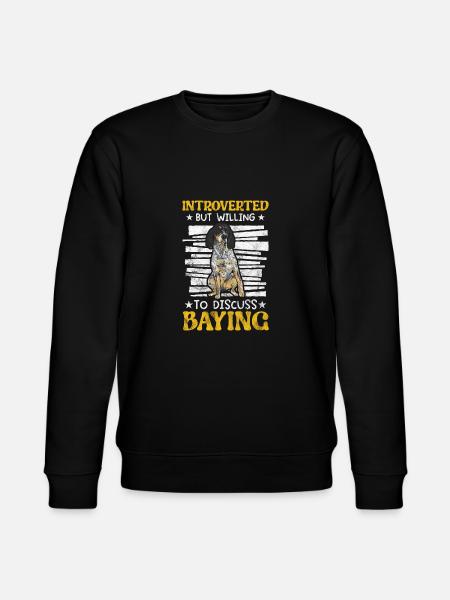 Bluetick Coonhound Gift Funny Saying - Stanley/Stella CHANGER Unisex Organic Sweatshirt - black