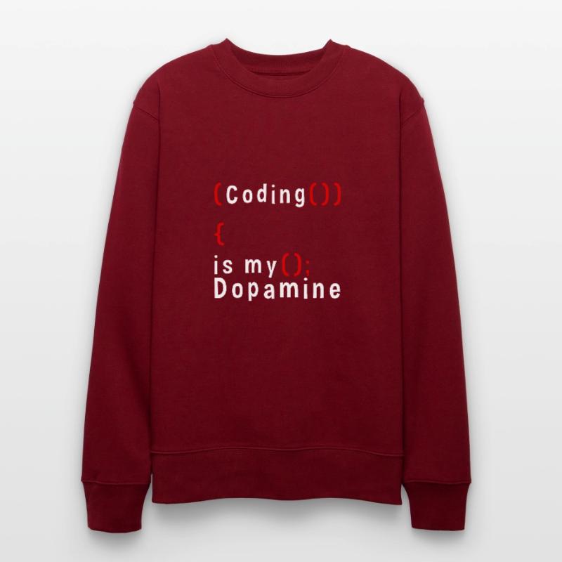 Drôle de codage est mon codeur de dopamine Sweat bio CHANGER Stanley/Stella Unisexe