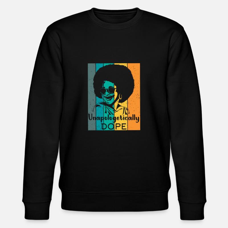 Afro-Américain noir sans excuse - Sweat bio CHANGER Stanley/Stella Unisexe - noir