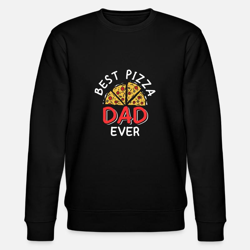 Best pizza dad ever - Stanley/Stella CHANGER Unisex Organic Sweatshirt - black