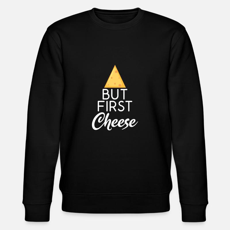 Snack Cheese Lover Cheese Gift - Stanley/Stella CHANGER Unisex Organic Sweatshirt - black