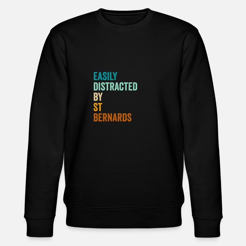 Facilement distrait par St Bernards - Sweat bio CHANGER Stanley/Stella Unisexe - noir