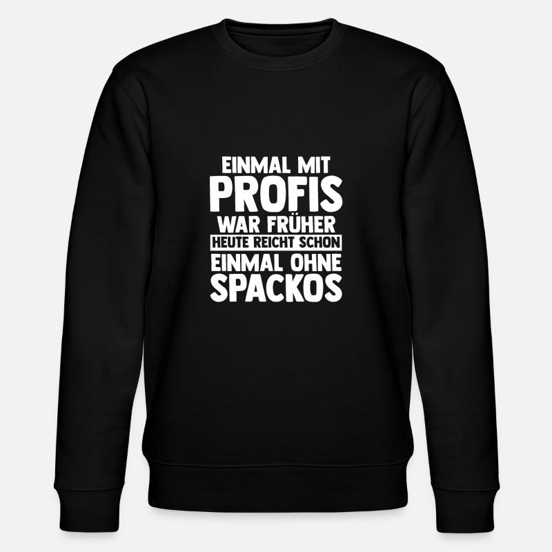 Einmal Mit Profis Arbeiten - Stanley/Stella Unisex Bio-Sweatshirt CHANGER  - Schwarz