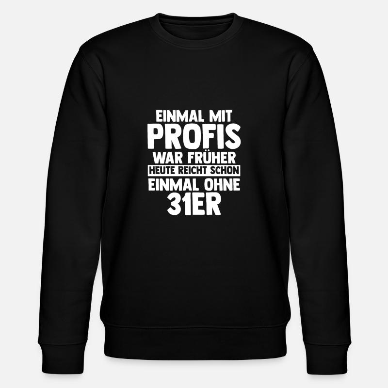 Einmal Mit Profis Arbeiten - Stanley/Stella Unisex Bio-Sweatshirt CHANGER  - Schwarz