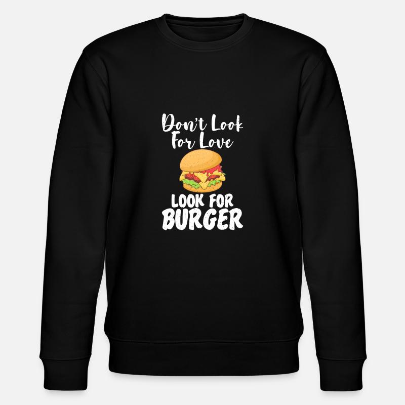 Burger Lover Gift - Stanley/Stella CHANGER Unisex Organic Sweatshirt - black