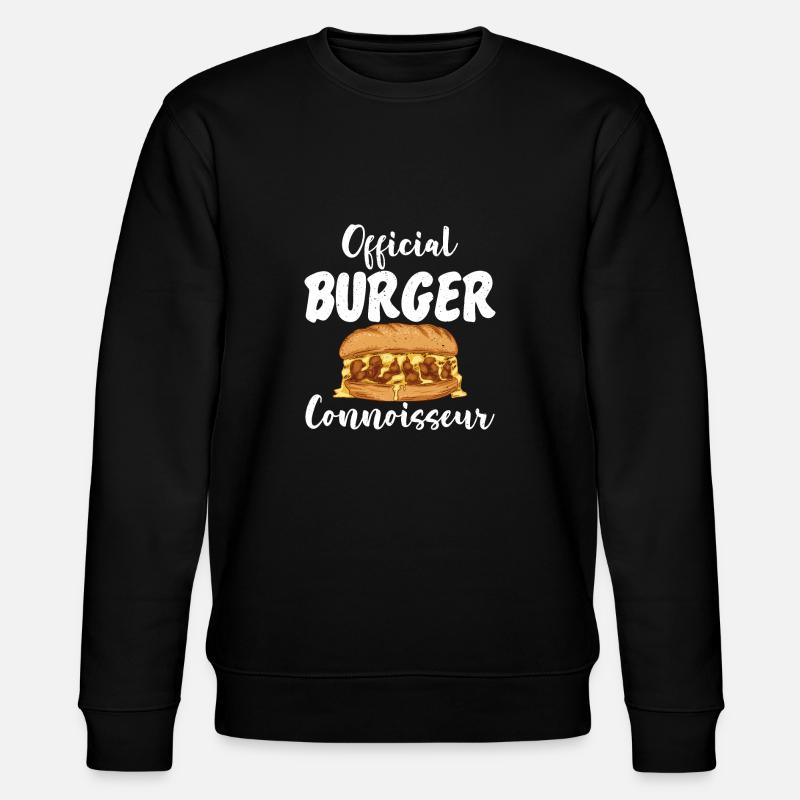 Burger Lover Gift - Stanley/Stella CHANGER Unisex Organic Sweatshirt - black
