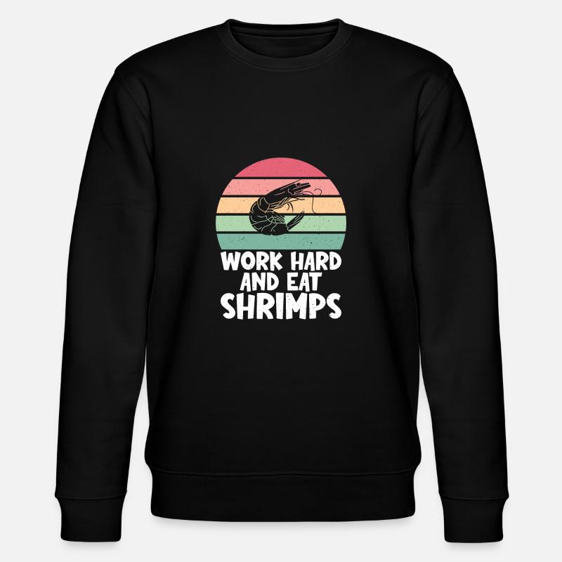Shrimp Lover Gift - Stanley/Stella CHANGER Unisex Organic Sweatshirt - black