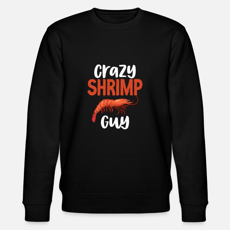 Shrimp Lover Gift - Stanley/Stella CHANGER Unisex Organic Sweatshirt - black