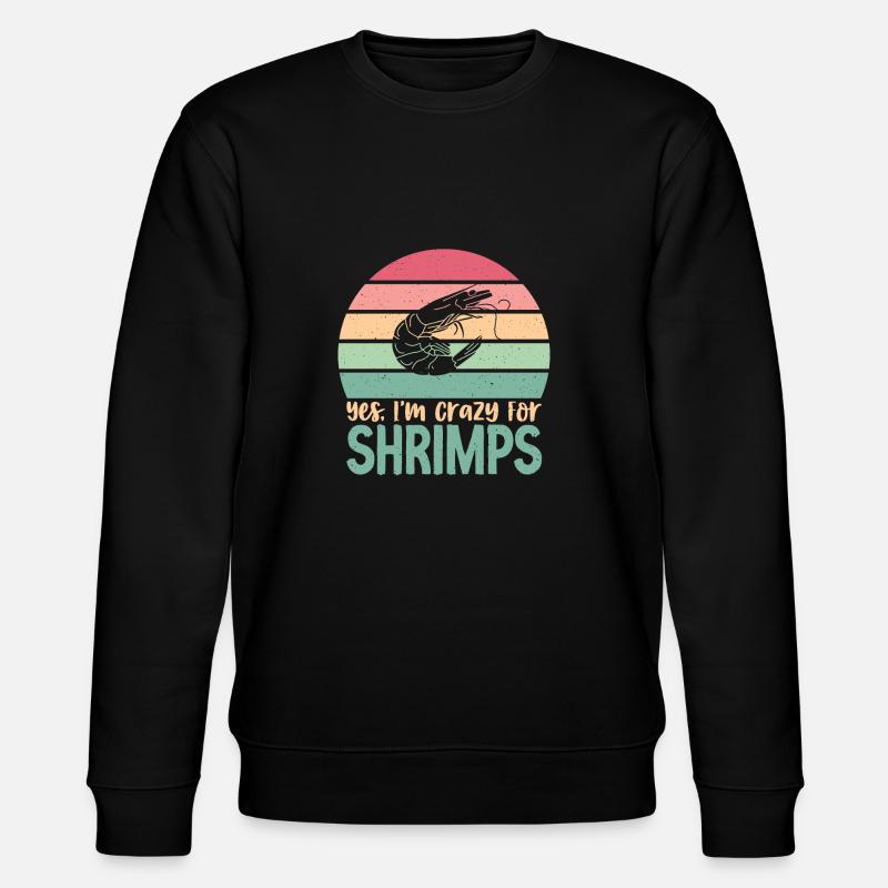 Shrimp Lover Gift - Stanley/Stella CHANGER Unisex Organic Sweatshirt - black