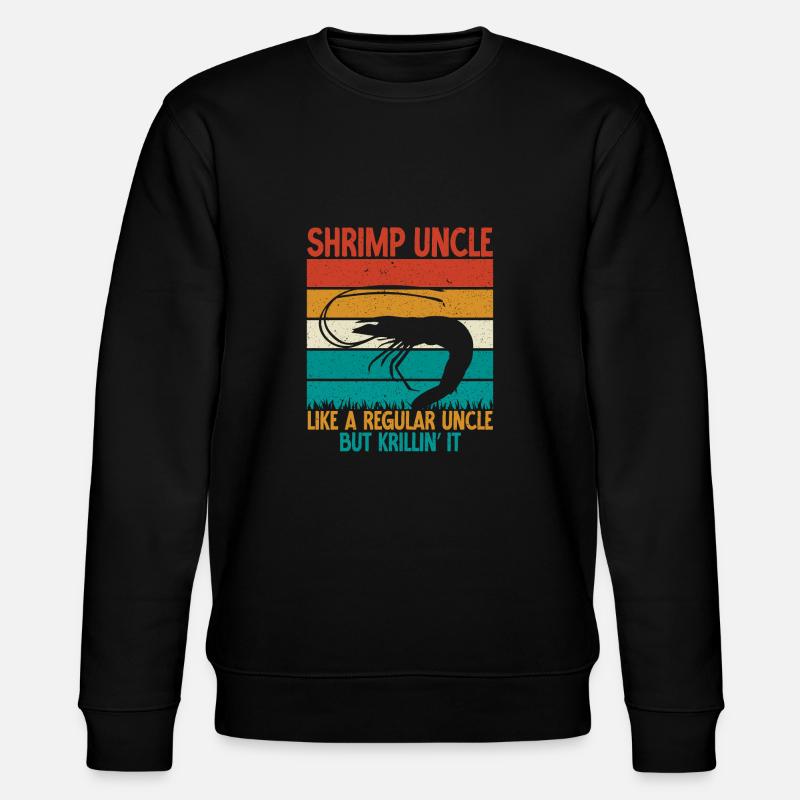 Shrimp Lover Gift - Stanley/Stella CHANGER Unisex Organic Sweatshirt - black