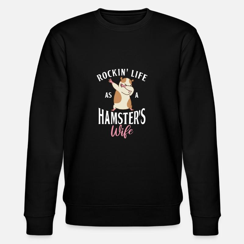 Hamster Lover Hamster Gift - Stanley/Stella CHANGER Unisex Organic Sweatshirt - black