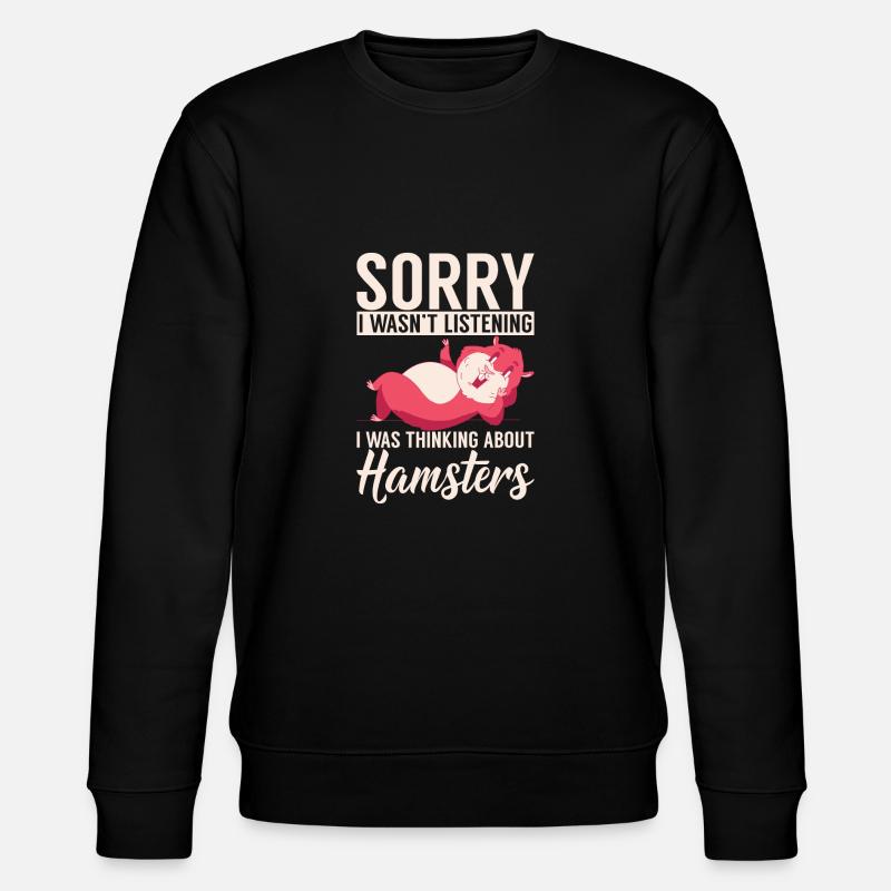 Hamster Lover Hamster Gift - Stanley/Stella CHANGER Unisex Organic Sweatshirt - black
