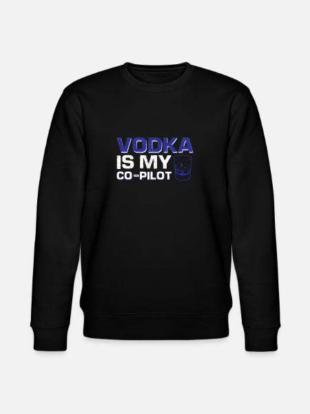 Vodka Is My Co-pilot - Stanley/Stella CHANGER Unisex Organic Sweatshirt - black
