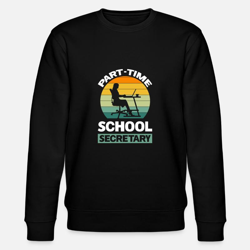 Secrétaire d’école à temps partiel - Sweat bio CHANGER Stanley/Stella Unisexe - noir