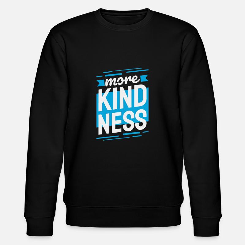 More Kindness - Stanley/Stella Unisex Bio-Sweatshirt CHANGER  - Schwarz