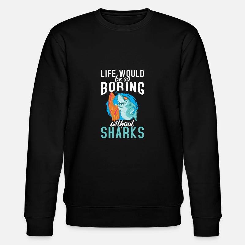 Shark Gift Shark Lover - Stanley/Stella CHANGER Unisex Organic Sweatshirt - black