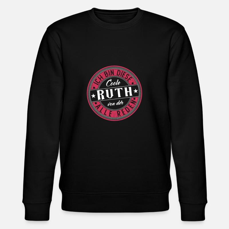 Ruth Geschenkidee Geschenk Geburtstag - Stanley/Stella Unisex Bio-Sweatshirt CHANGER  - Schwarz