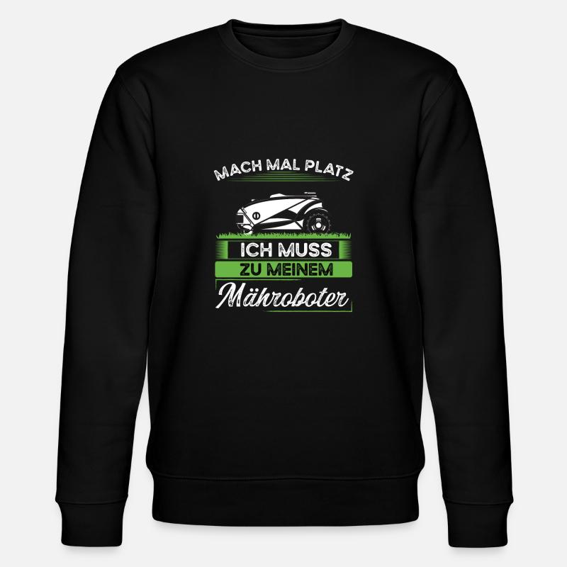 Rasenroboter & Mähroboter Spruch für Gärtner - Stanley/Stella Unisex Bio-Sweatshirt CHANGER  - Schwarz