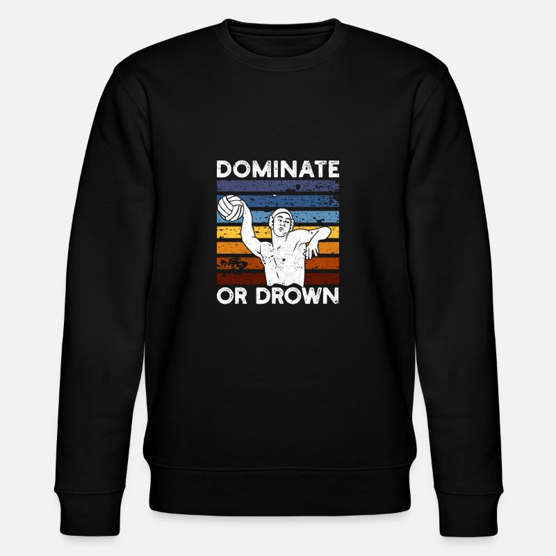 Dominieren oder ertrinken Lustiger Wasserball - Stanley/Stella Unisex Bio-Sweatshirt CHANGER  - Schwarz