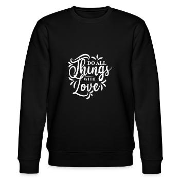 Do all things with love - Stanley/Stella Unisex Bio-Sweatshirt CHANGER  - Schwarz - Vorne - Nik (191cm) & Marisol (170cm)