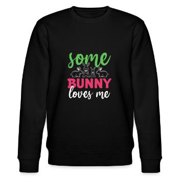 Some Bunny Loves Me - Stanley/Stella Unisex Bio-Sweatshirt CHANGER  - Schwarz - Vorne - Nik (191cm) & Marisol (170cm)