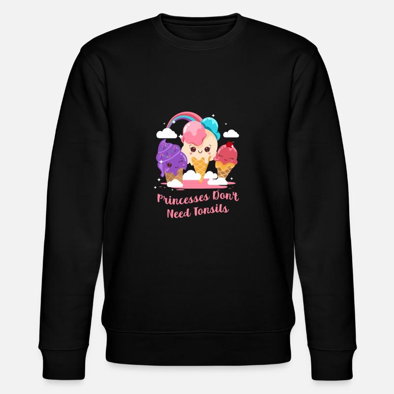 Princesses Don't Need Tonsils Tonsillectomy - Stanley/Stella CHANGER Unisex Organic Sweatshirt - black