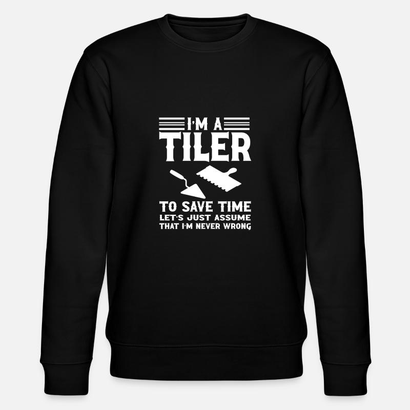 Lustiger Fliesenleger Spruch Handwerker - Stanley/Stella Unisex Bio-Sweatshirt CHANGER - Schwarz
