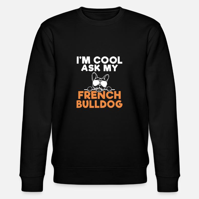 Cadeaux de bouledogue français - Sweat bio CHANGER Stanley/Stella Unisexe - noir
