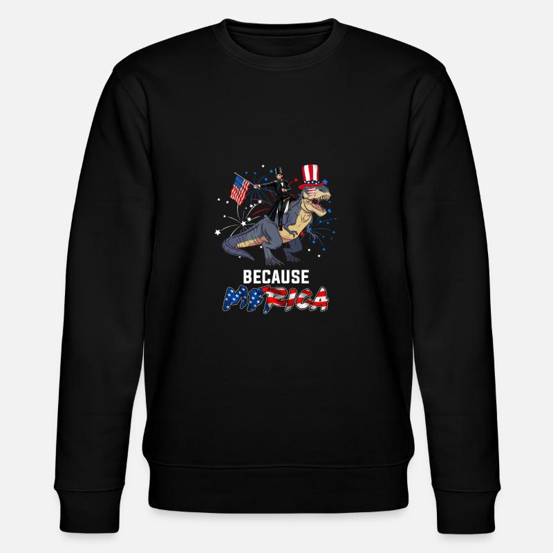 July 4th Because America - Stanley/Stella CHANGER Unisex Organic Sweatshirt - black