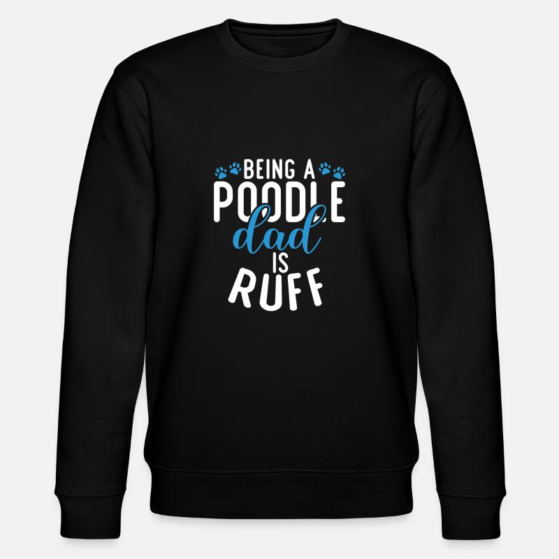Poodle Gifts - Stanley/Stella Unisex Bio-Sweatshirt CHANGER  - Schwarz