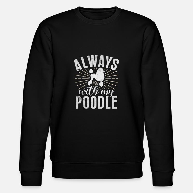 Poodle Gifts - Stanley/Stella Unisex Bio-Sweatshirt CHANGER  - Schwarz