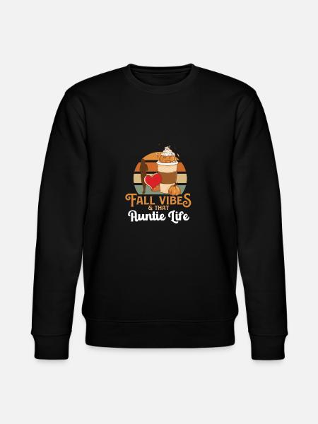 Fall Vibes That Auntie Life Proud Aunt Best Aunty - Stanley/Stella CHANGER Unisex Organic Sweatshirt - black