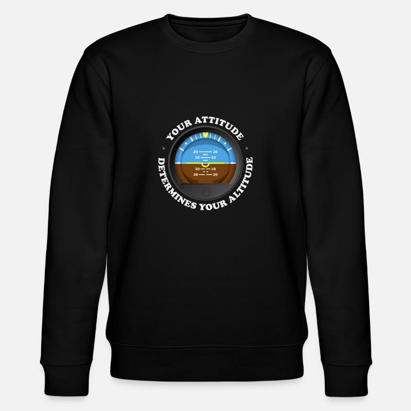Votre attitude détermine votre altitude - - Sweat bio CHANGER Stanley/Stella Unisexe - noir