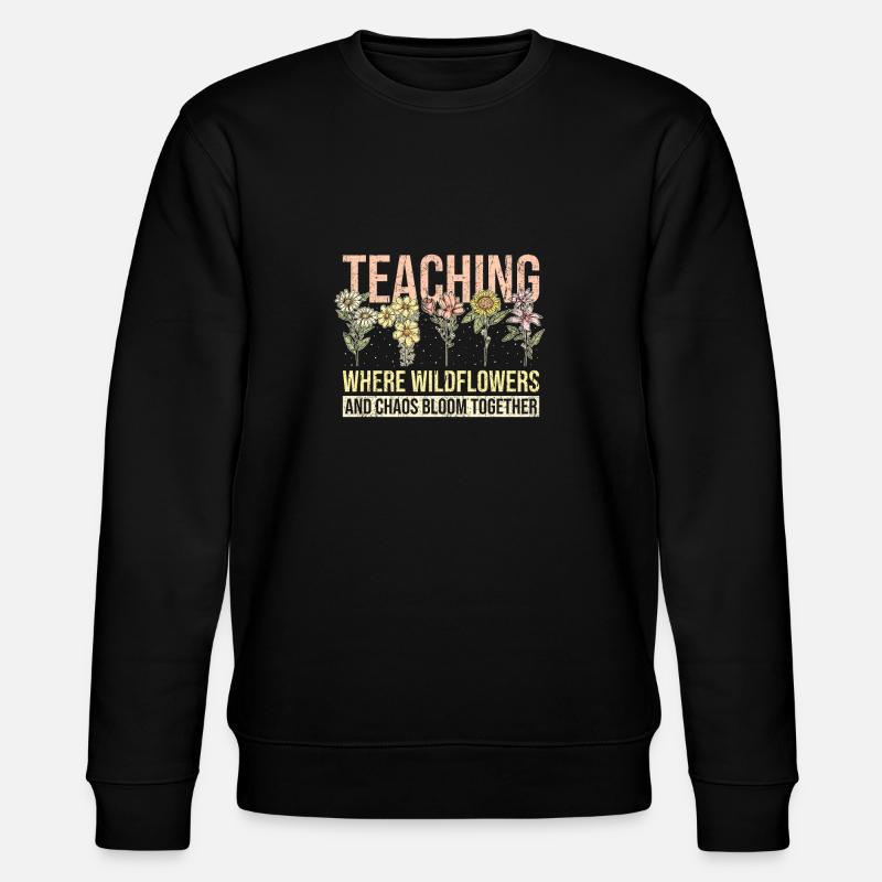 Enseignant Funny Flower Teaching - Sweat bio CHANGER Stanley/Stella Unisexe - noir