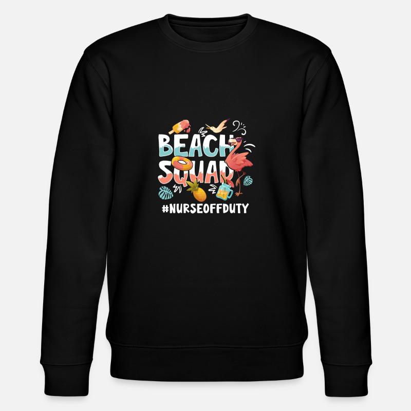 Groupe Nurse Vacation Beach - Sweat bio CHANGER Stanley/Stella Unisexe - noir
