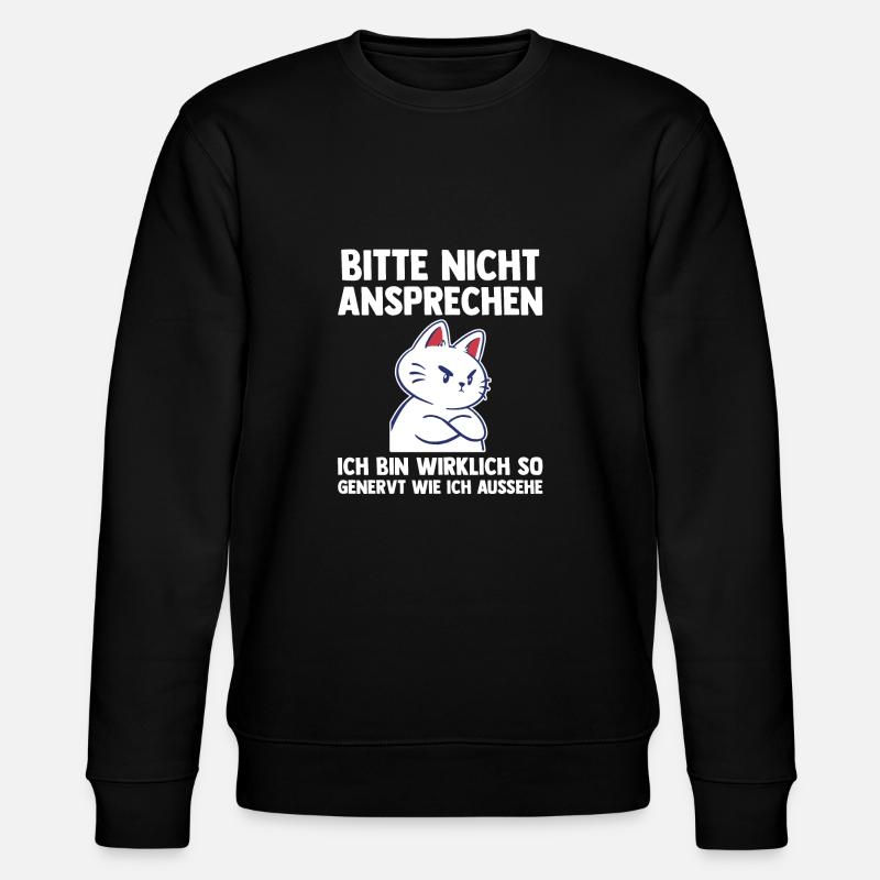 Katze Bitte Nicht Ansprechen - Stanley/Stella Unisex Bio-Sweatshirt CHANGER - Schwarz