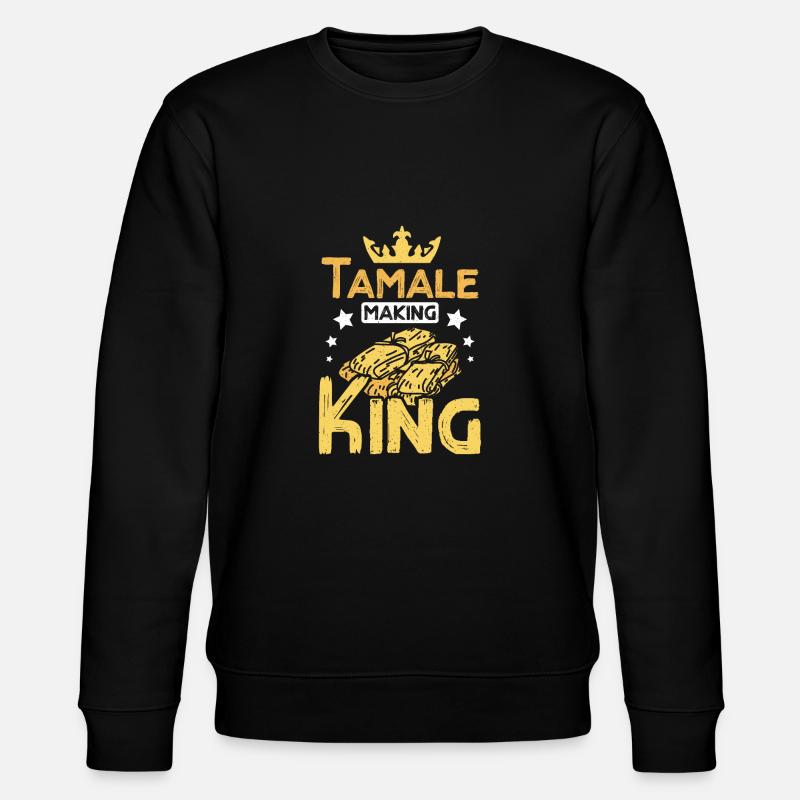 Tamale making king - Stanley/Stella Unisex Bio-Sweatshirt CHANGER  - Schwarz
