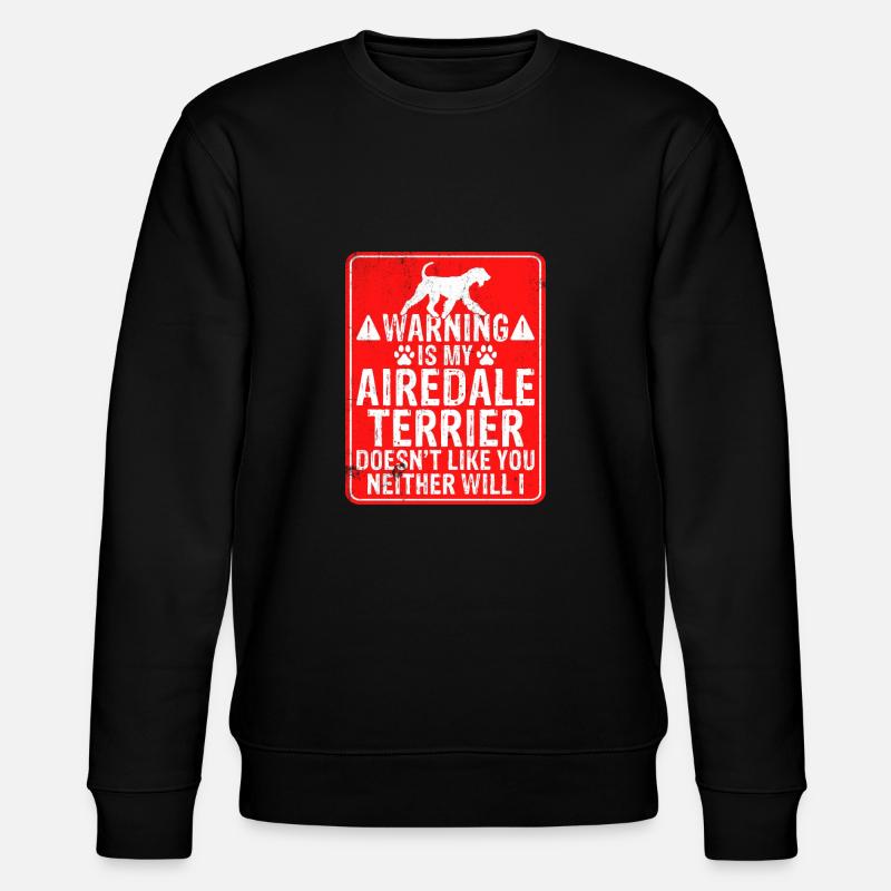 Cadeaux Airedale Terrier - Sweat bio CHANGER Stanley/Stella Unisexe - noir