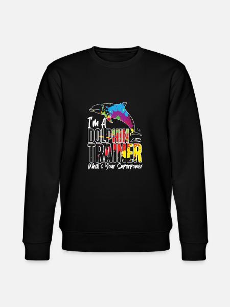 Dolphin I'm A Dolphin Trainer - Stanley/Stella CHANGER Unisex Organic Sweatshirt - black
