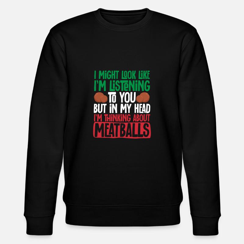 Fleischbällchen Italien Italienisches Essen - Stanley/Stella Unisex Bio-Sweatshirt CHANGER - Schwarz