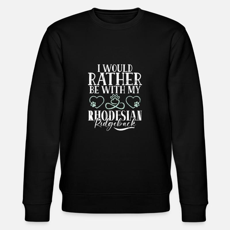 Rhodesian Ridgeback Gifts - Stanley/Stella CHANGER Unisex Organic Sweatshirt - black