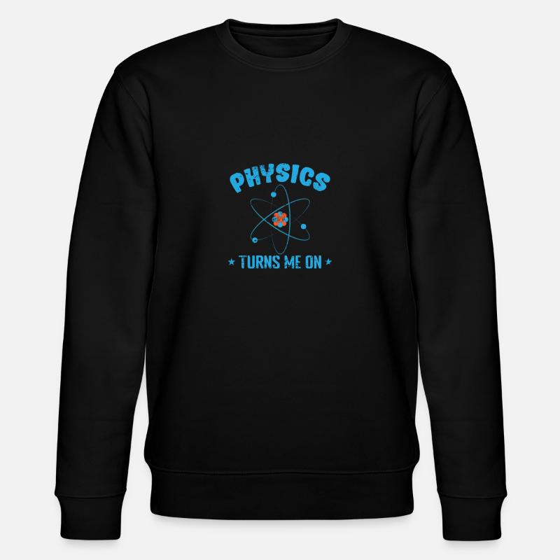 La physique m’excite sur Studium - Sweat bio CHANGER Stanley/Stella Unisexe - noir